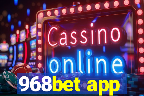 968bet app